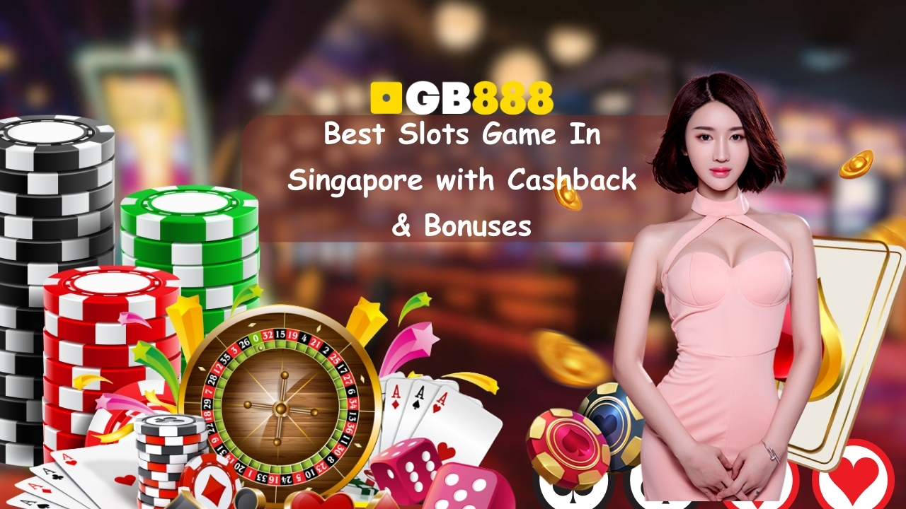 Best Slots Game In Singapore